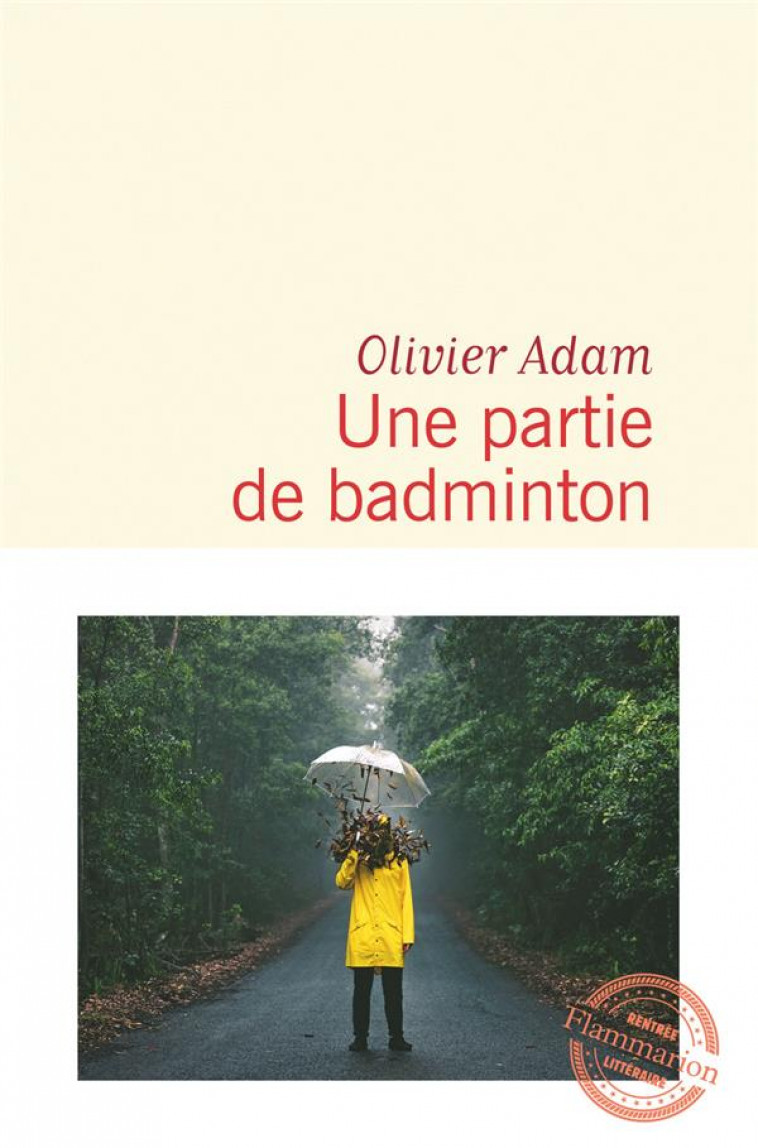 UNE PARTIE DE BADMINTON - ADAM OLIVIER - FLAMMARION