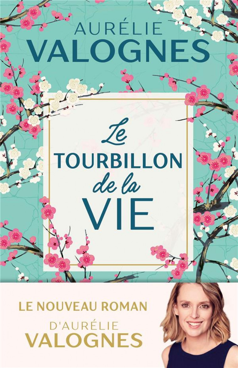 LE TOURBILLON DE LA VIE - VALOGNES AURELIE - FAYARD