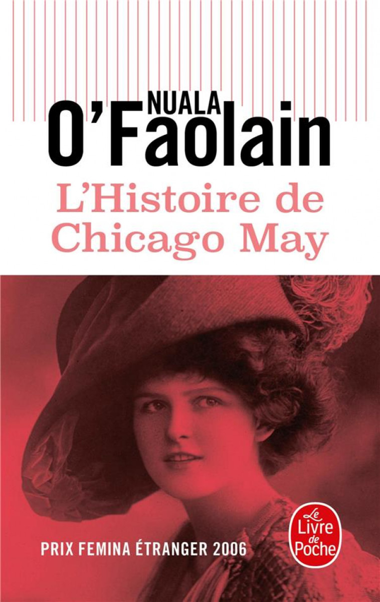L'HISTOIRE DE CHICAGO MAY - O'FAOLAIN NUALA - LGF/Livre de Poche