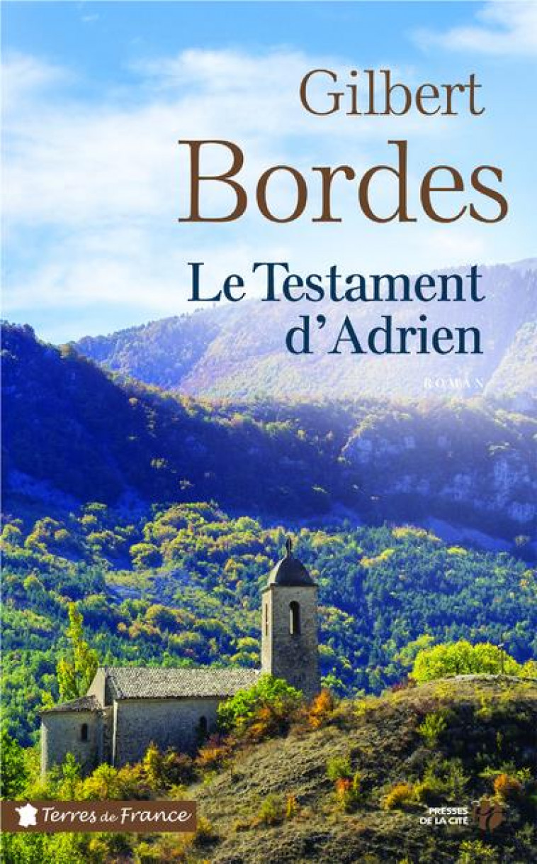 LE TESTAMENT D'ADRIEN - BORDES GILBERT - PRESSES CITE