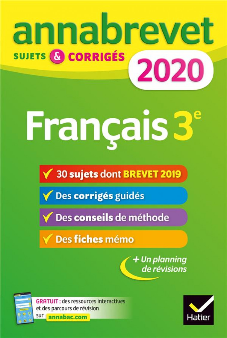 ANNALES DU BREVET ANNABREVET 2020 FRANCAIS 3E - 26 SUJETS CORRIGES (QUESTIONS, DICTEE, REDACTION) - FORMOND/TAQUECHEL - HATIER SCOLAIRE