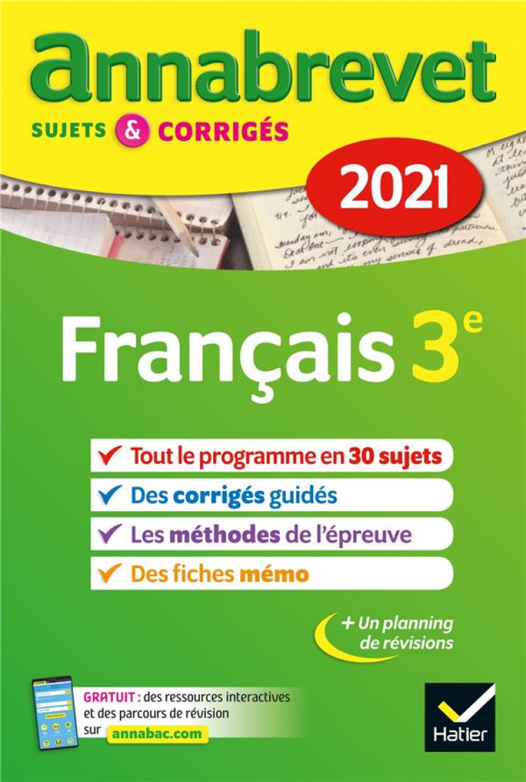ANNALES DU BREVET ANNABREVET 2021 FRANCAIS 3E - SUJETS, CORRIGES & CONSEILS DE METHODE - FORMOND/TAQUECHEL - HATIER SCOLAIRE