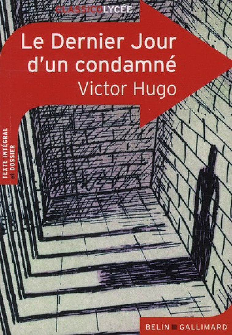 LE DERNIER JOUR D'UN CONDAMNE - HUGO VICTOR - BELIN