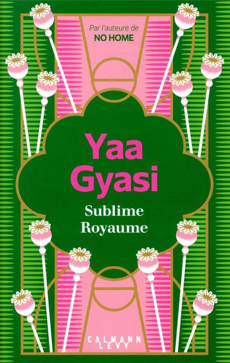 SUBLIME ROYAUME - GYASI YAA - CALMANN-LEVY