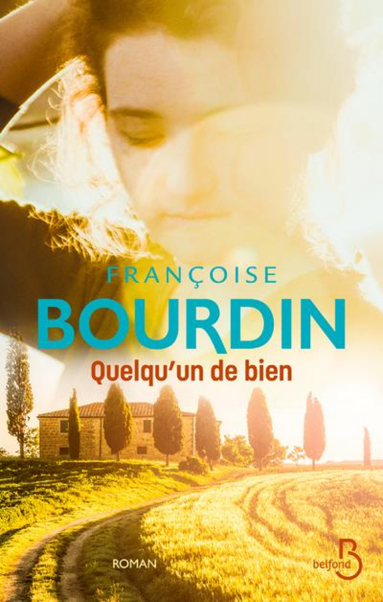 QUELQU'UN DE BIEN - BOURDIN FRANCOISE - BELFOND