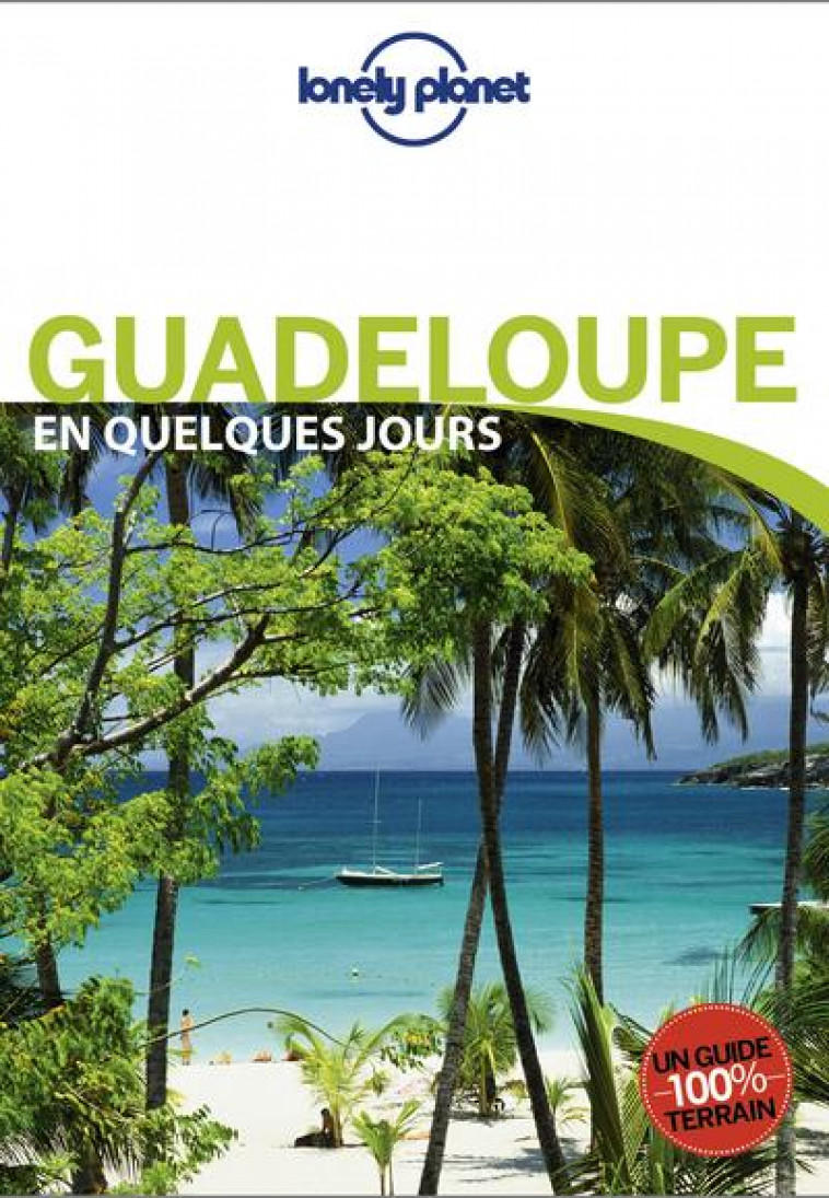 GUADELOUPE EN QUELQUES JOURS 3ED - DUFAY/THIESE - LONELY PLANET