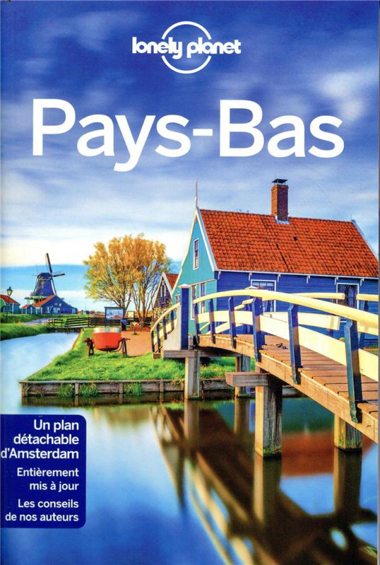 PAYS-BAS 3ED - LONELY PLANET FR - LONELY PLANET