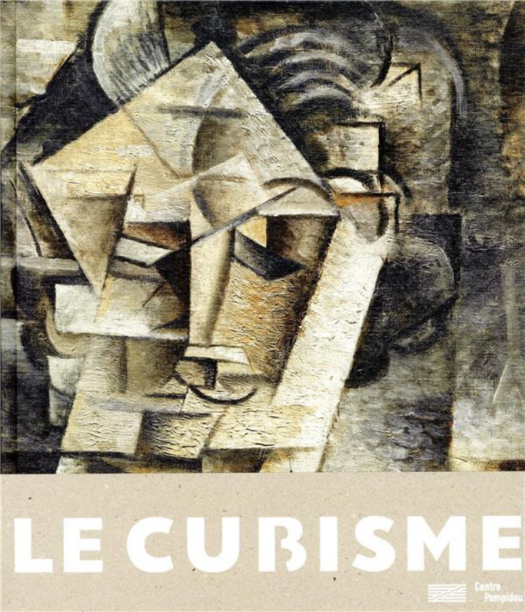 LE CUBISME  CATALOGUE DE L'EXPOSITION - LEAL BRIGITTE - CONSORTIUM