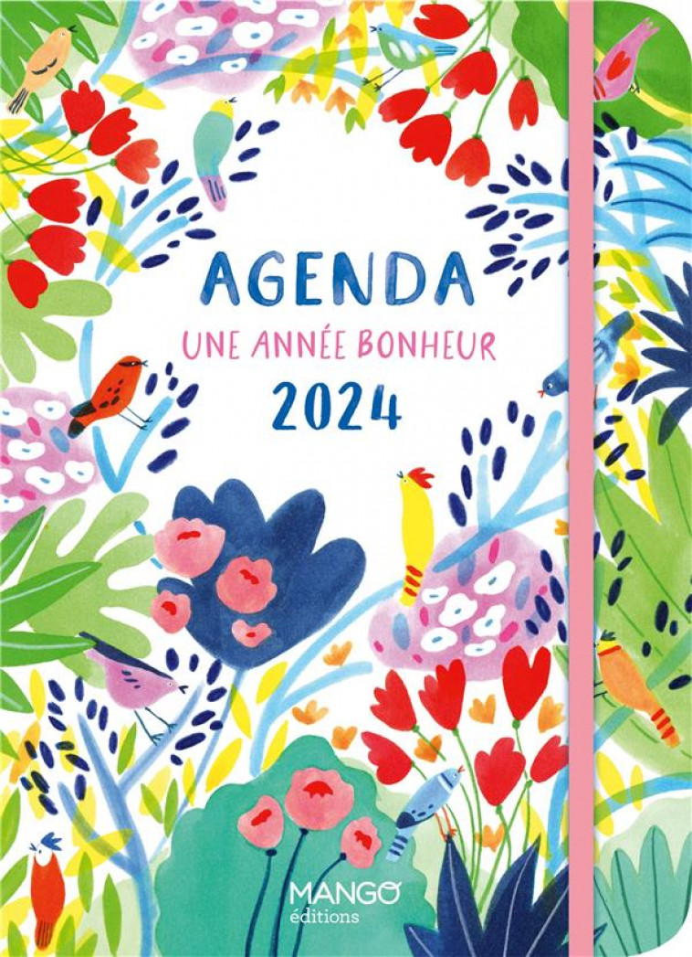 AGENDA 2024 UNE ANNEE BONHEUR - COLLECTIF - NC