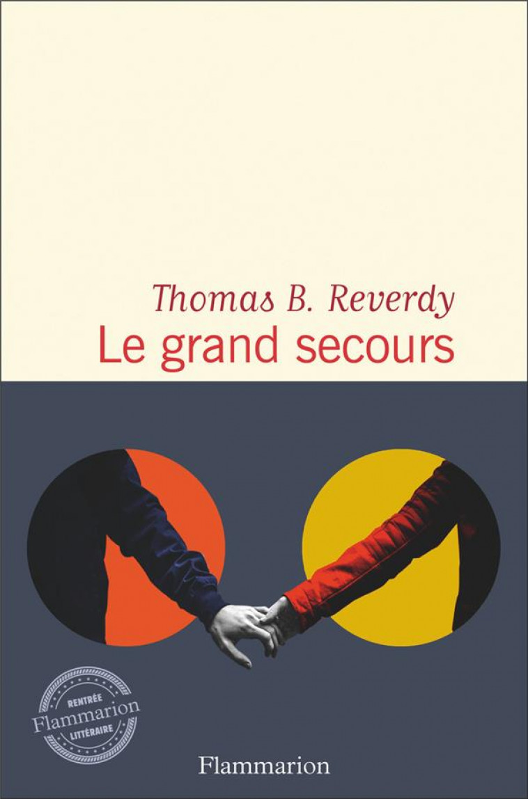 LE GRAND SECOURS - REVERDY THOMAS B. - FLAMMARION
