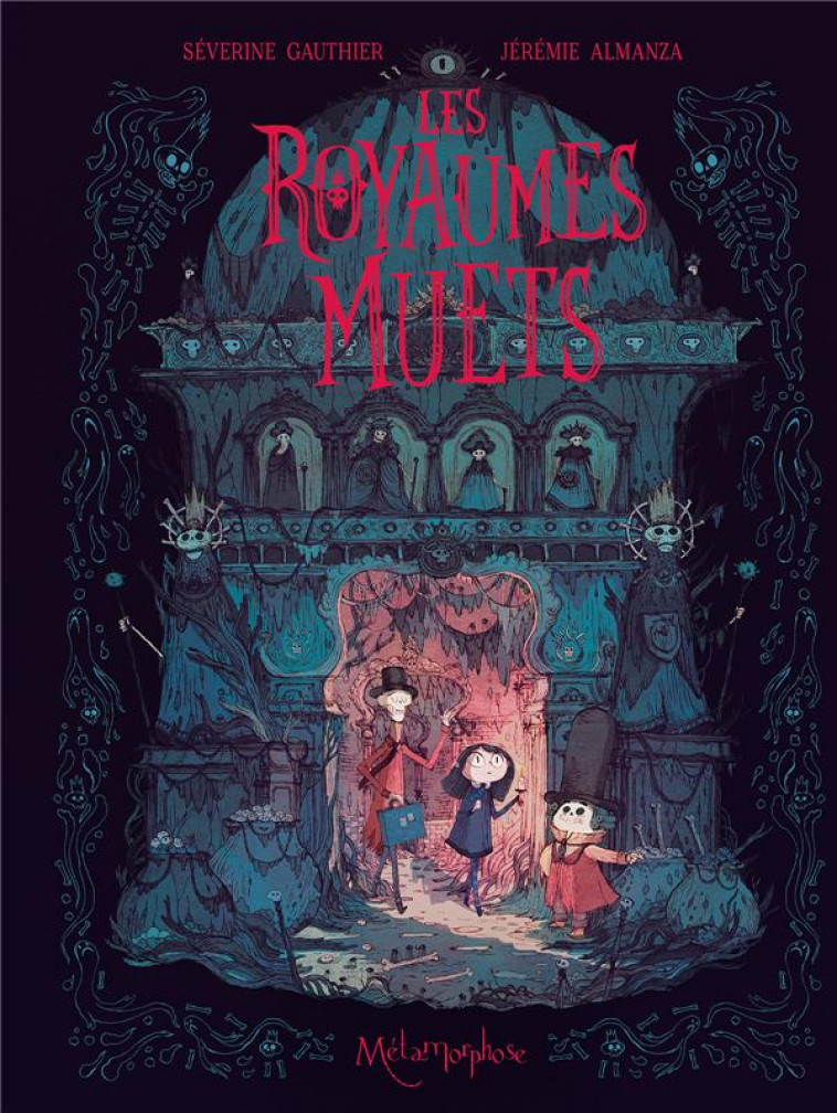 LES ROYAUMES MUETS - GAUTHIER/ALMANZA - OXYMORE