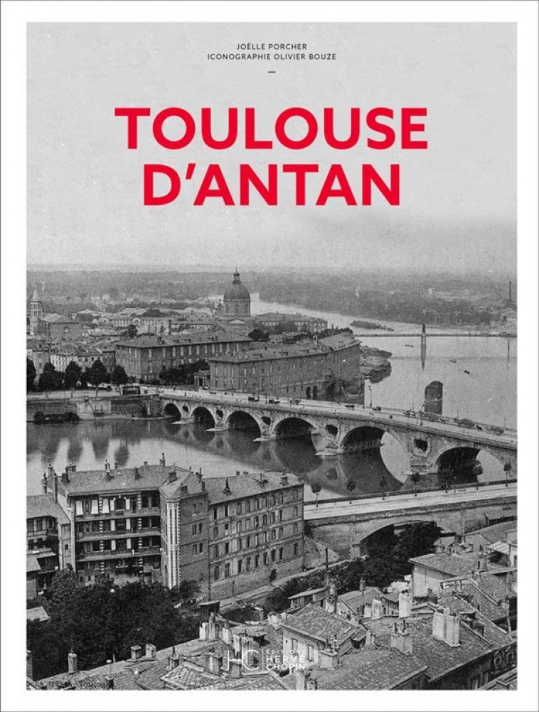 TOULOUSE D-ANTAN - NOUVELLE EDITION - PORCHER JOELLE - HC EDITIONS