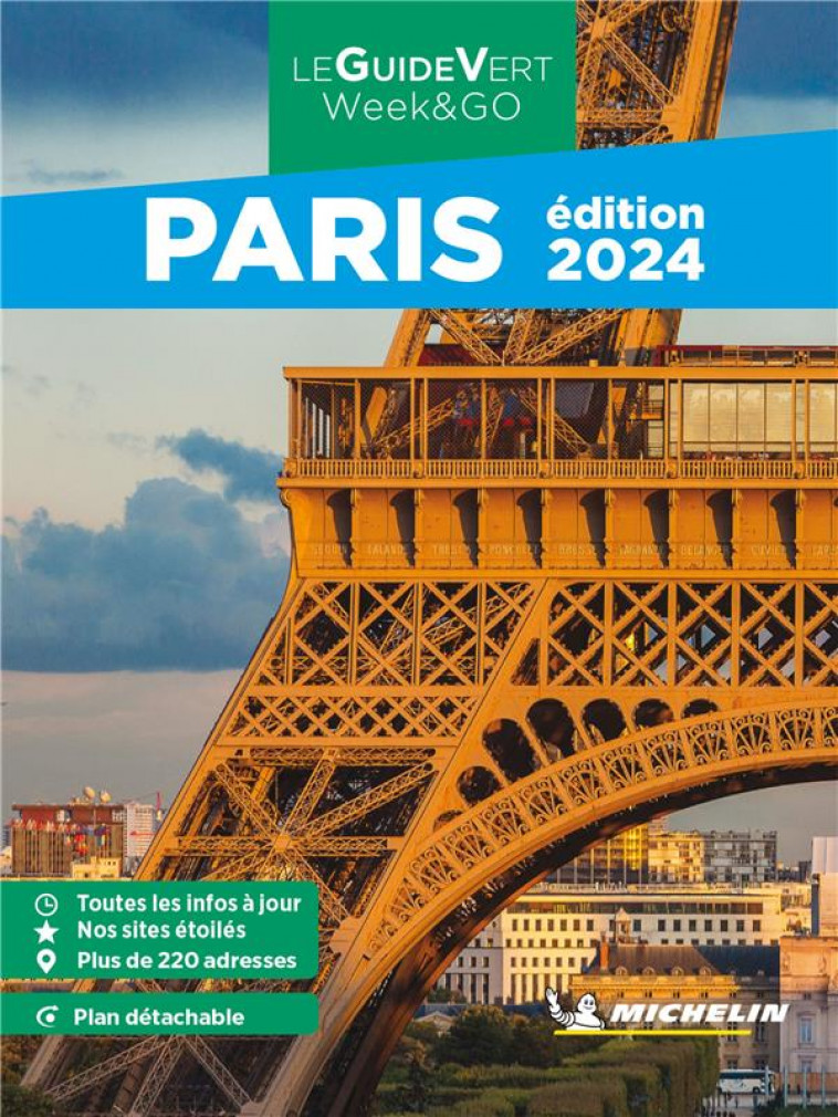 GUIDE VERT WEEK&GO PARIS EDITION 2024 MICHELIN - XXX - MICHELIN