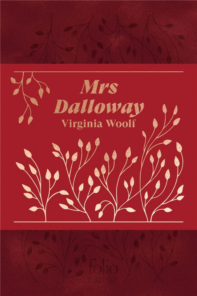 MRS DALLOWAY. EDITION COLLECTOR - WOOLF/BRUGIERE - GALLIMARD