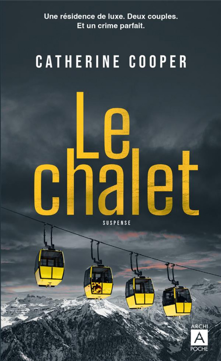 LE CHALET - COOPER CATHERINE - ARCHIPOCHE