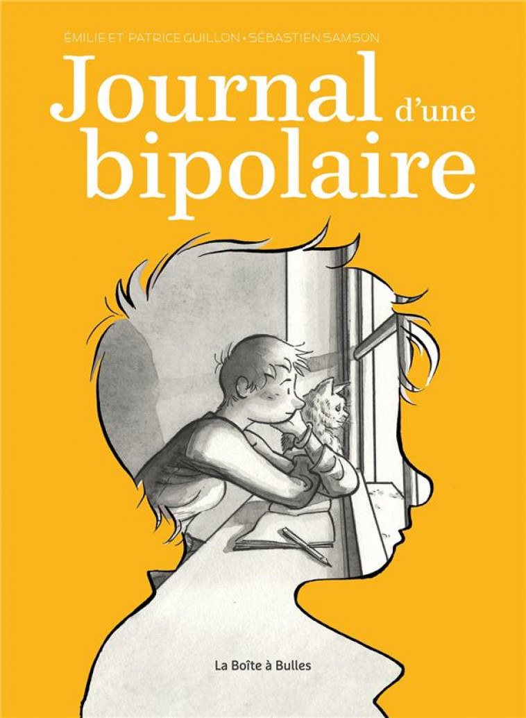 JOURNAL D-UNE BIPOLAIRE (NOUVELLE EDITION) - GUILLON/SAMSON - BOITE A BULLES