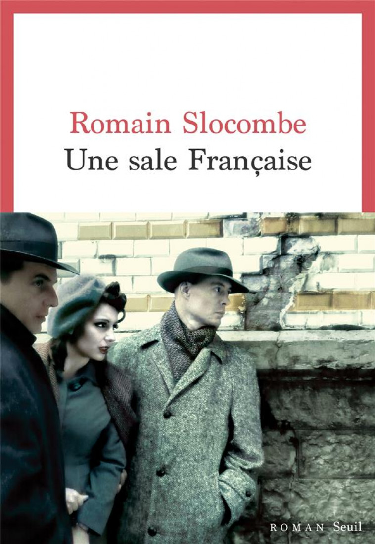 UNE SALE FRANCAISE - SLOCOMBE ROMAIN - SEUIL