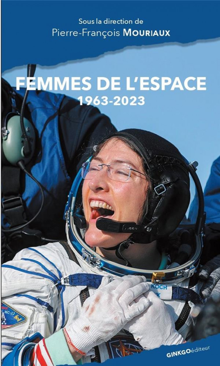 FEMMES DE L-ESPACE (1963-2023) - MOURIAUX PIERRE-FRAN - GINKGO