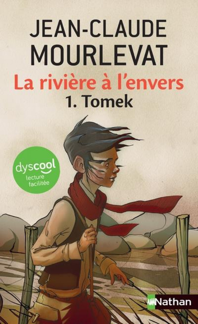 LA RIVIERE A L-ENVERS - TOME 1 TOMEK - DYSCOOL - MOURLEVAT J-C. - CLE INTERNAT
