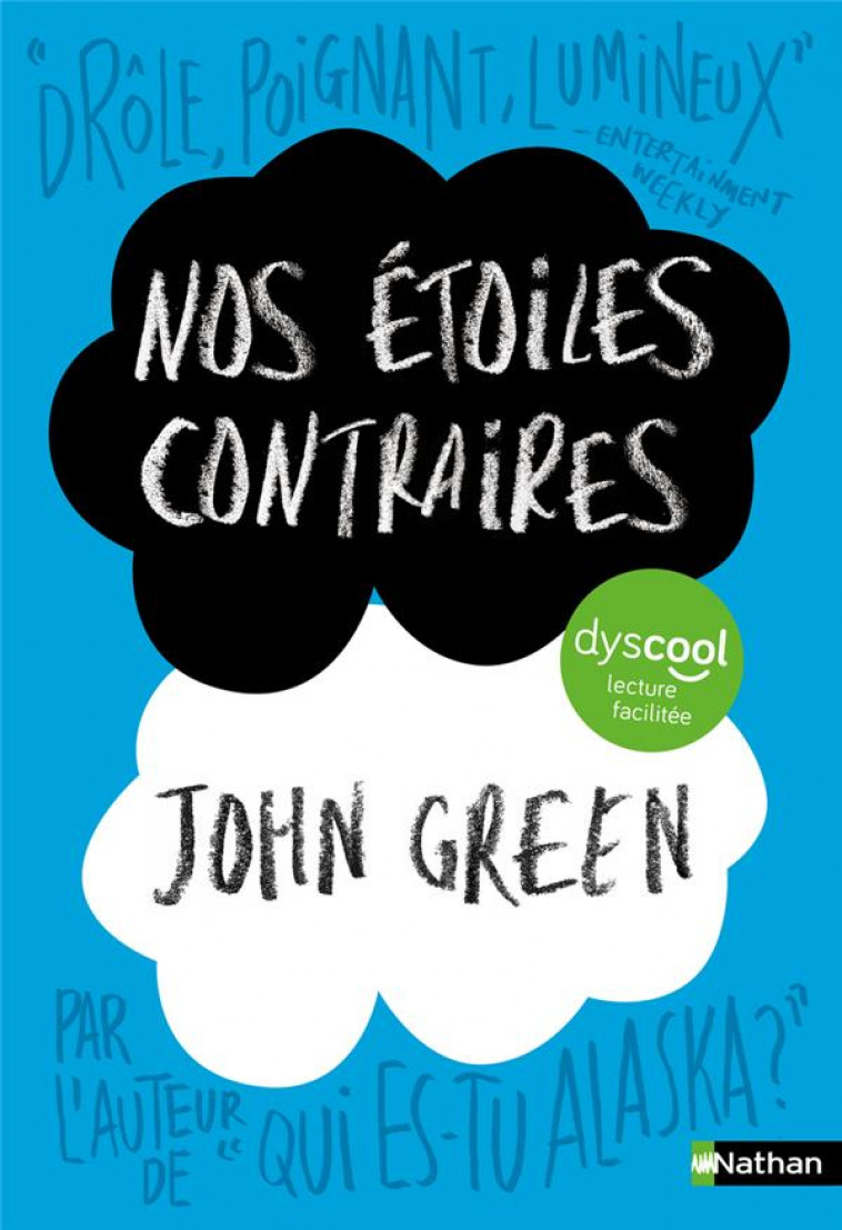 NOS ETOILES CONTRAIRES - DYSCOOL - GREEN JOHN - CLE INTERNAT