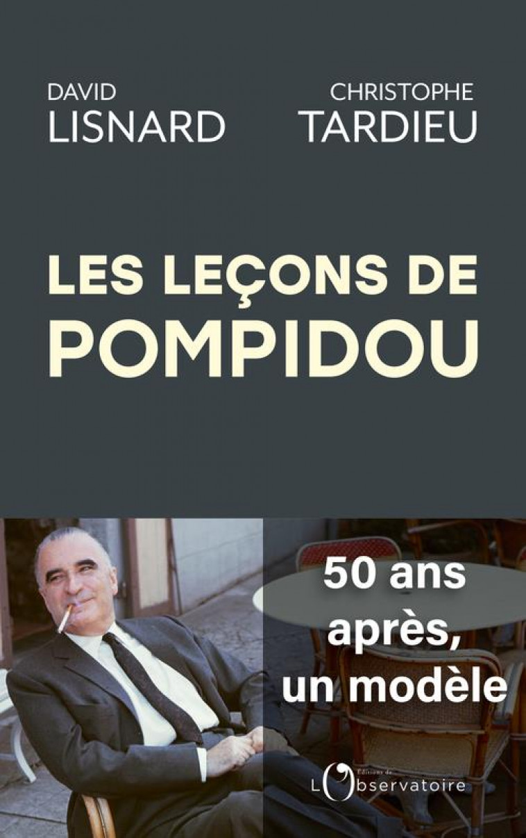 LES LECONS DE POMPIDOU - LISNARD/TARDIEU - L'OBSERVATOIRE
