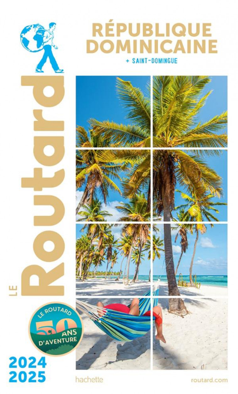 GUIDE DU ROUTARD REPUBLIQUE DOMINICAINE 2024/25 - COLLECTIF - HACHETTE