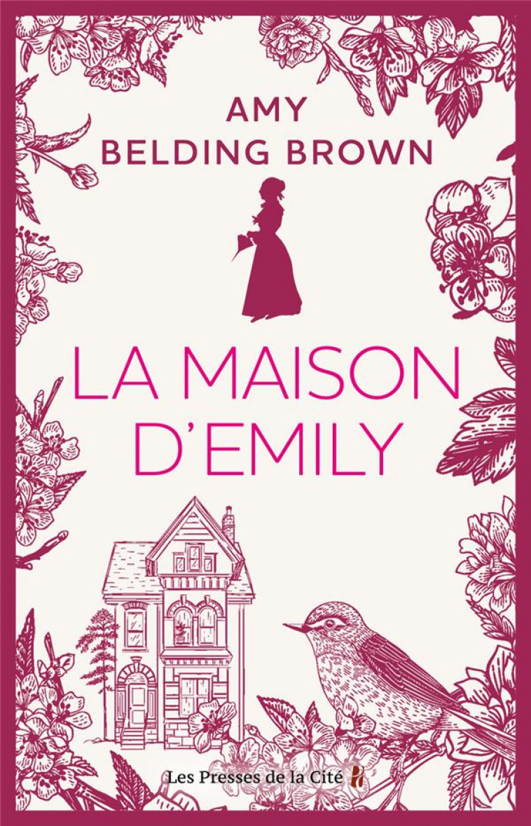 LA MAISON D-EMILY - BELDING BROWN AMY - PRESSES CITE