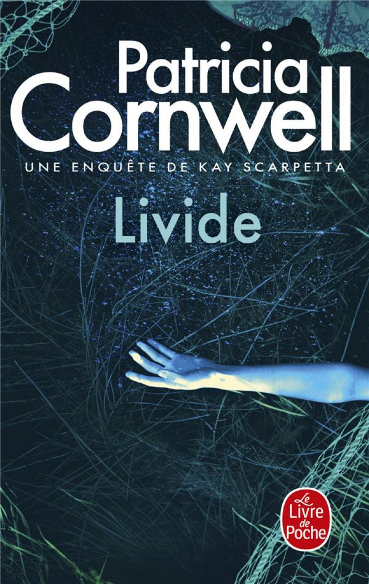 LIVIDE - CORNWELL PATRICIA - LGF/Livre de Poche